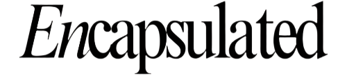 Encapsulated
